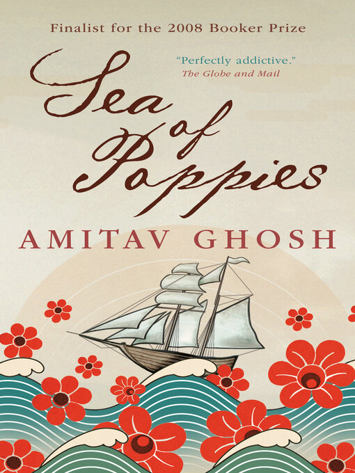 Title details for Sea Of Poppies by Amitav Ghosh - Wait list